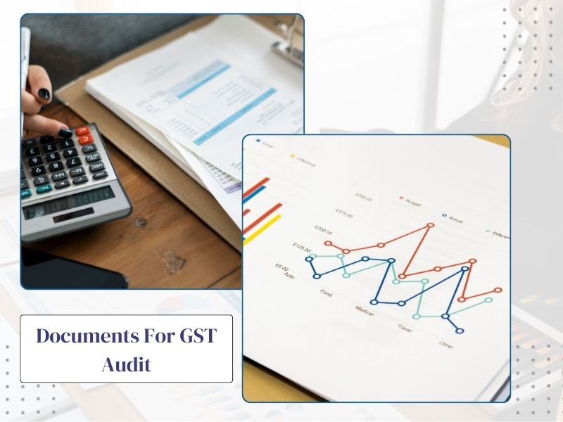 Documents For GST Audit